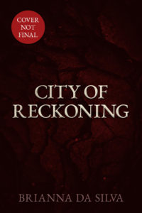 City of Reckoning. Brianna da Silva